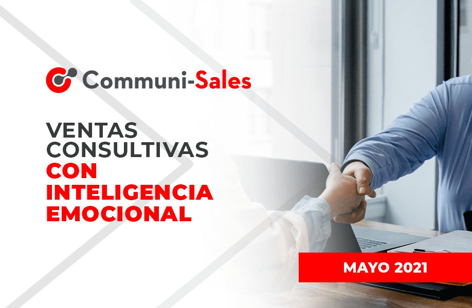 Ventas consultivas con inteligencia emocional